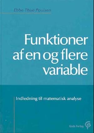 'Funktioner af en og flere variable' - Brugt bog - Ebbe Thue Poulsen