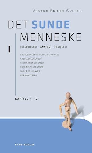 'Det sunde menneske- Kapitel 1-12' - Brugt bog - Vegard Bruun Wyller
