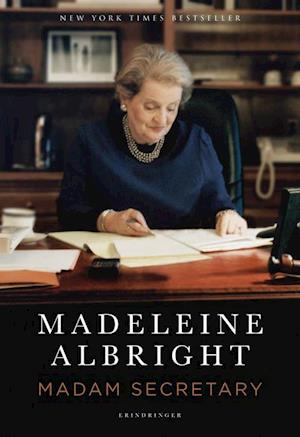 'Madam Secretary' - Brugt bog - Madeleine Albright