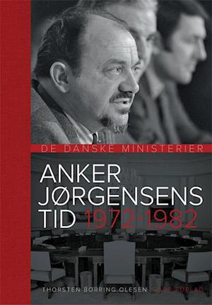 'Anker Jørgensens tid 1972-1982' - Brugt bog - Niels W. Olesen og Thorsten B. Olesen