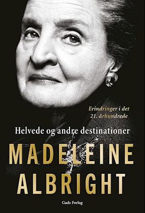 'Helvede og andre destinationer' - Brugt bog - Madeleine Albright