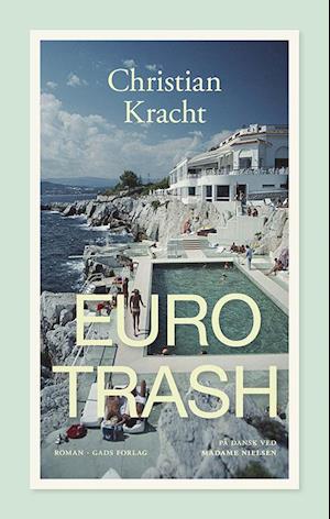 'Eurotrash' - Brugt bog - Christian Kracht
