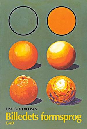 'Billedets formsprog' - Brugt bog - Lise Gotfredsen