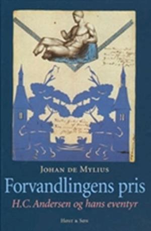 'Forvandlingens pris' - Brugt bog - Johan E. de Mylius