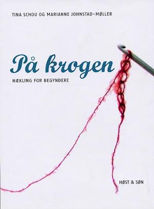'På krogen' - Brugt bog - Marianne Johnstad-Møller og Tina Schou