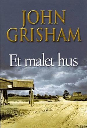'Et malet hus' - Brugt bog - John Grisham