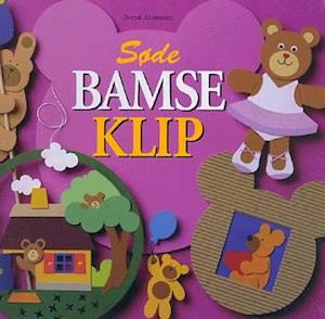 'Søde bamseklip' - Brugt bog - Svend Ahnstrøm