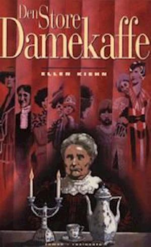 'Den store damekaffe' - Brugt bog - Ellen Kiehn