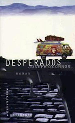 'Desperados' - Brugt bog - Joseph O'Connor