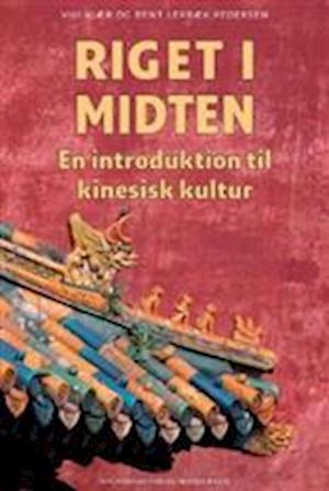 'Riget i midten' - Brugt bog - Bent Lerbaek Pedersen og Vivi Kjær