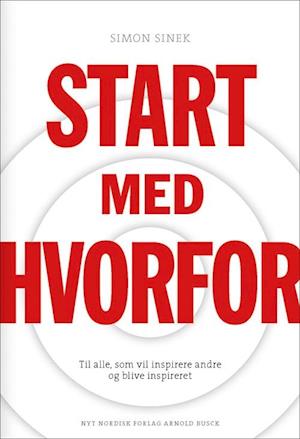 'Start med hvorfor' - Brugt bog - Simon Sinek