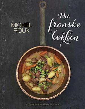 'Mit franske køkken' - Brugt bog - Michel Roux