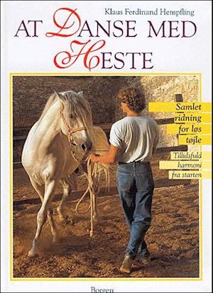 'At danse med heste' - Brugt bog - Klaus Ferdinand Hempfling