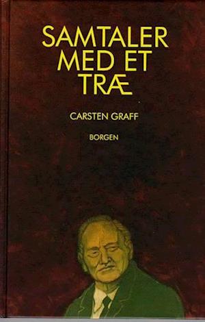 'Samtaler med et træ' - Brugt bog - Carsten Graff