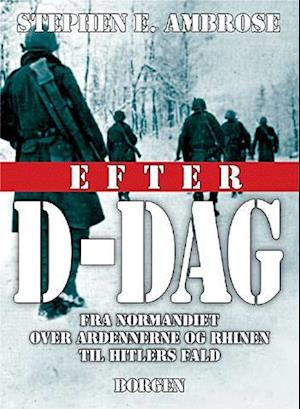 'Efter D-dag' - Brugt bog - Stephen E. Ambrose