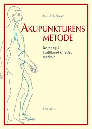'Akupunkturens metode' - Brugt bog - Jens E. Risom