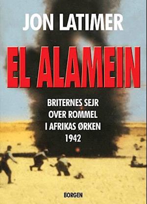 'El Alamein' - Brugt bog - Jon Latimer