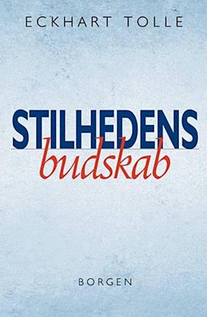 'Stilhedens budskab' - Brugt bog - Eckhart Tolle