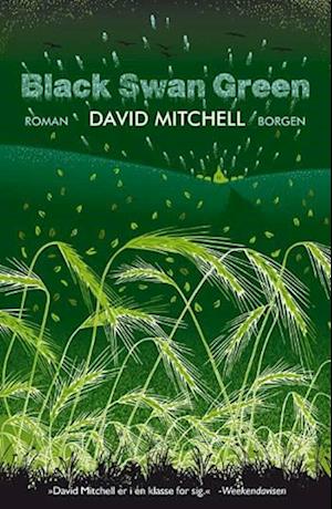 'Black Swan Green' - Brugt bog - David Mitchell