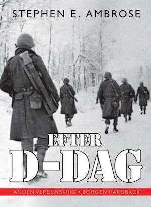 'Efter D-dag' - Brugt bog - Stephen E. Ambrose