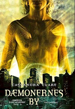 'Dødens instrumenter 1 - Dæmonernes By' - Brugt bog - Cassandra Clare