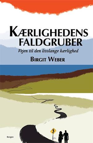 'Kærlighedens faldgruber' - Brugt bog - Birgit Weber