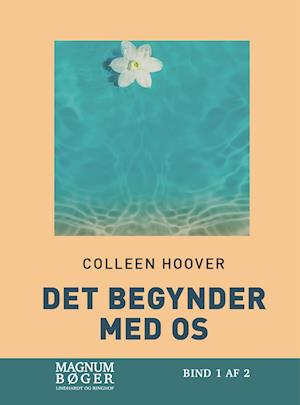'Det begynder med os (Storskrift)' - Brugt bog - Colleen Hoover