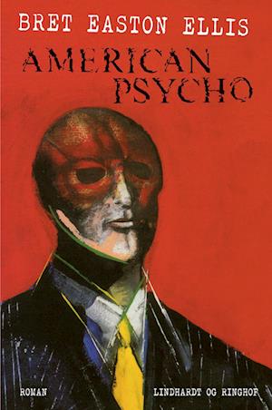 'American Psycho' - Brugt bog - Bret Easton Ellis