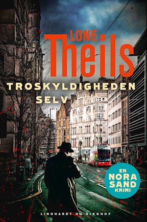 'Troskyldigheden selv (Nora Sand nr. 6)' - Brugt bog - Lone Theils