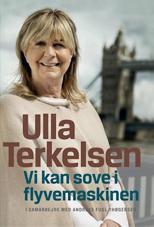 'Vi kan sove i flyvemaskinen' - Brugt bog - Ulla Terkelsen