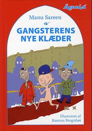 'Gangsterens nye klæder' - Brugt bog - Manu Sareen