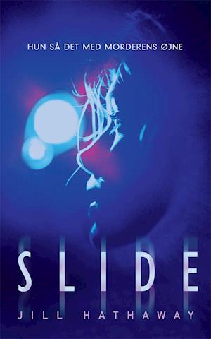'Slide' - Brugt bog - Jill Hathaway