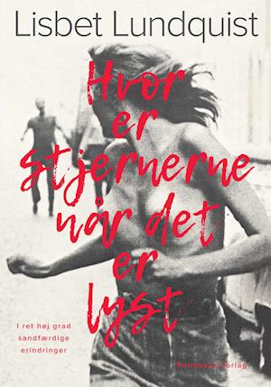 'Hvor er stjernerne når det er lyst' - Brugt bog - Lisbet Lundquist