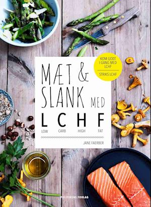 'Mæt og slank med LCHF' - Brugt bog - Jane Faerber
