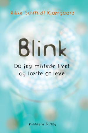 'Blink' - Brugt bog - Rikke Schmidt Kjærgaard
