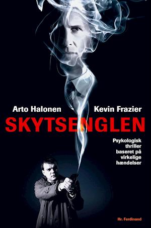 'Skytsenglen' - Brugt bog - Arto Halonen og Kevin Frazier