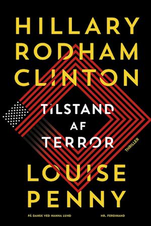 'Tilstand af terror' - Brugt bog - Hillary Rodham Clinton og Louise Penny