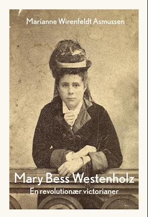 'Mary Bess Westenholz' - Brugt bog - Marianne Wirenfeldt Asmussen