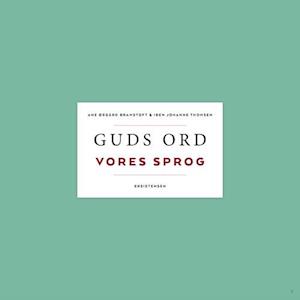 'Guds ord - vores sprog' - Brugt bog - Ane Ørgård Bramstoft og Iben Johanne Thomsen