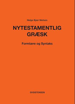 'Nytestamentlig græsk' - Helge Kjær Nielsen - Bog
