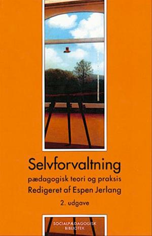 'Selvforvaltning' - Brugt bog - Adrian Bentzon, Arne Mortensen, Bent Madsen, Ejgil Mørck, Elisabeth Spæt Henriksen, Espen Jerlang, F