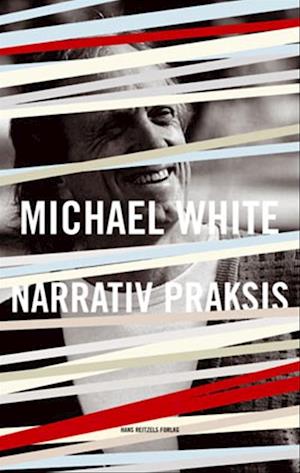 'Narrativ praksis' - Brugt bog - Michael White