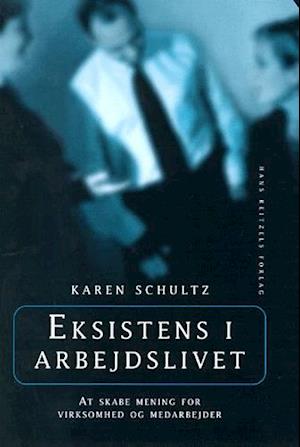 'Eksistens i arbejdslivet' - Brugt bog - cand.psych. Karen Schultz