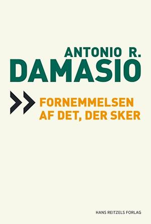 'Fornemmelsen af det, der sker' - Brugt bog - Antonio Damasio