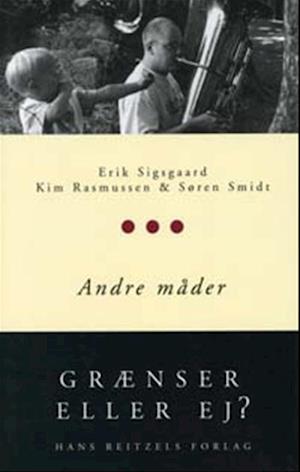 'Andre måder' - Brugt bog - Erik Sigsgaard