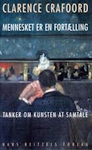 'Mennesket er en fortælling' - Brugt bog - Clarence Crafoord