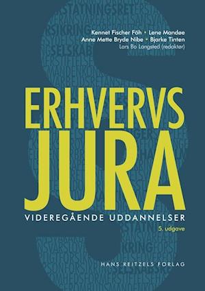 'Erhvervsjura' - Brugt bog - Anne Mette Bryde Nibe, Bjarke Tinten, Kennet Fischer Föh og Lene Mandøe