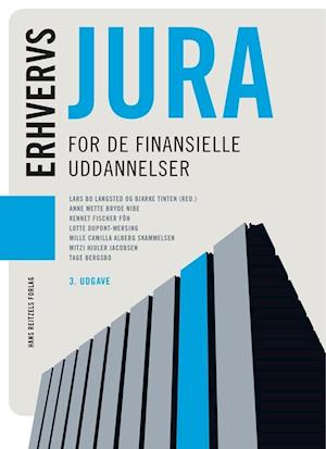 'Erhvervsjura for de finansielle uddannelser' - Brugt bog - Anne Mette Bryde Nibe, Bjarke Tinten, Kennet Fischer Föh, Lotte Mohr Dupont-Mersing, Mille Alberg Sk
