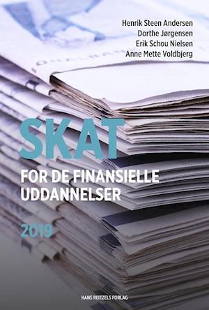 'Skat for de finansielle uddannelser - 2019' - Brugt bog - Anne Mette Voldbjerg, Dorthe Jørgensen, Erik Schou Nielsen og Henrik Steen Andersen