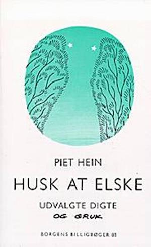 'Husk at elske' - Brugt bog - Piet Hein